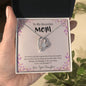 To My Beautiful Mom | Being Your Daughter Is The Best Thing - Forever Love Necklace